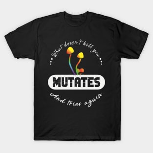 Mutates T-Shirt
